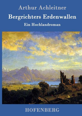 Bergrichters Erdenwallen