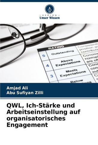 QWL, Ich-Stärke und Arbeitseinstellung auf organisatorisches Engagement