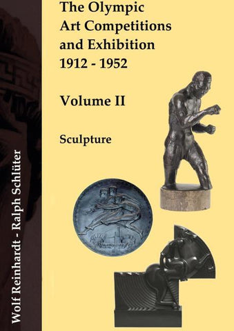 The Olympic Art Competitions and Exhibition 1912 - 1952
