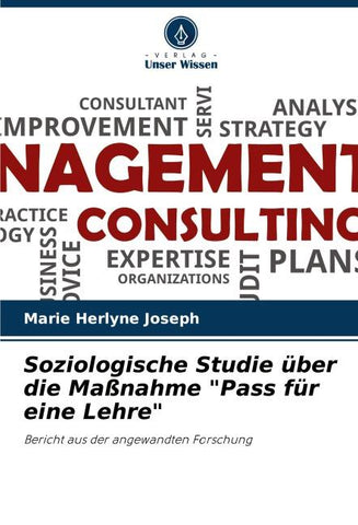 Soziologische Studie über die Maßnahme "Pass für eine Lehre"