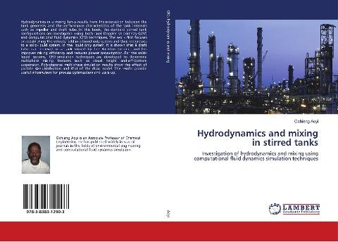 Hydrodynamics and mixing in stirred tanks