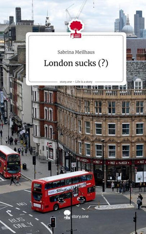 London sucks (?). Life is a Story - story.one