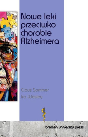 Nowe leki przeciwko chorobie Alzheimera