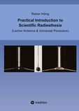 Practical Introduction to Scientific Radiesthesia