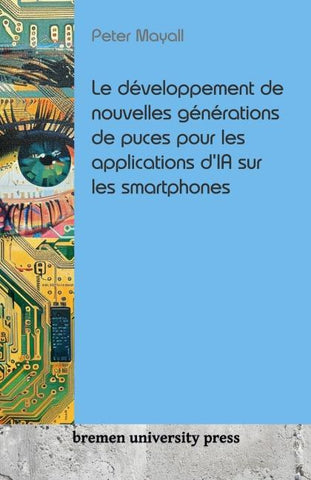 Le développement de nouvelles générations de puces pour les applications d'IA sur les smartphones
