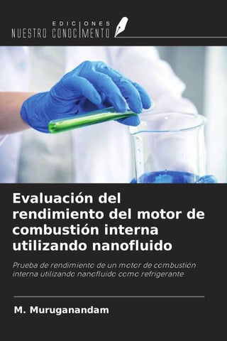 Evaluación del rendimiento del motor de combustión interna utilizando nanofluido