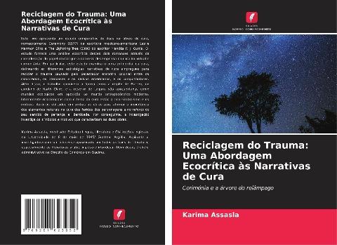 Reciclagem do Trauma: Uma Abordagem Ecocrítica às Narrativas de Cura