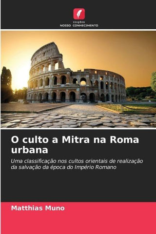 O culto a Mitra na Roma urbana