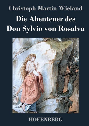 Die Abenteuer des Don Sylvio von Rosalva