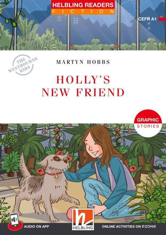 Holly's New Friend