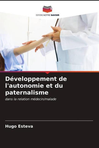 Développement de l'autonomie et du paternalisme