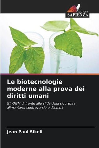 Le biotecnologie moderne alla prova dei diritti umani