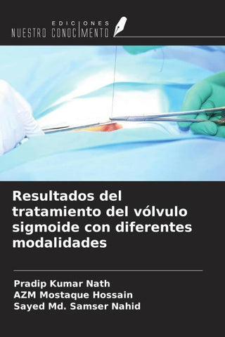 Resultados del tratamiento del vólvulo sigmoide con diferentes modalidades