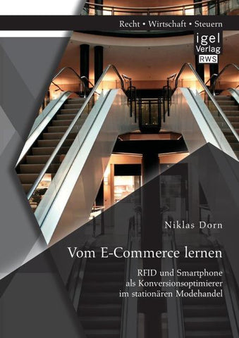 Vom E-Commerce lernen: RFID und Smartphone als Konversionsoptimierer im stationären Modehandel