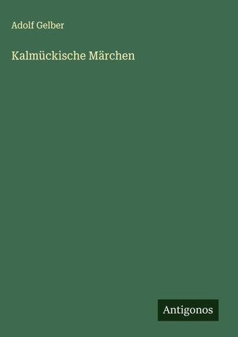 Kalmückische Märchen