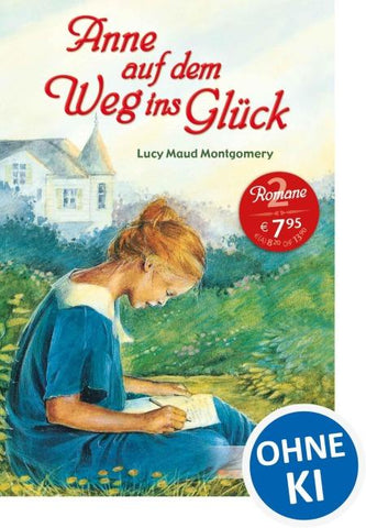 Anne auf dem Weg ins Glück