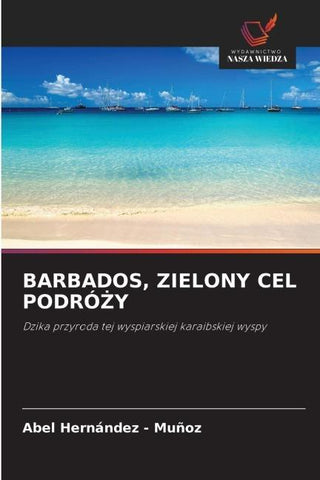 BARBADOS, ZIELONY CEL PODRÓ¿Y