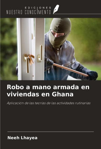 Robo a mano armada en viviendas en Ghana