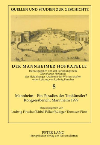 Mannheim - Ein 'Paradies der Tonkünstler'?