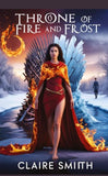 THRONE OF FIRE AND FROST