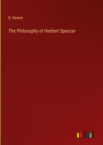 The Philosophy of Herbert Spencer