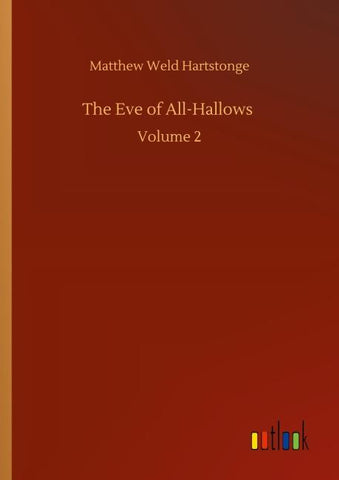 The Eve of All-Hallows