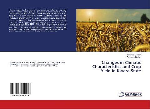 Changes in Climatic Characteristics and Crop Yield in Kwara State
