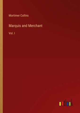 Marquis and Merchant