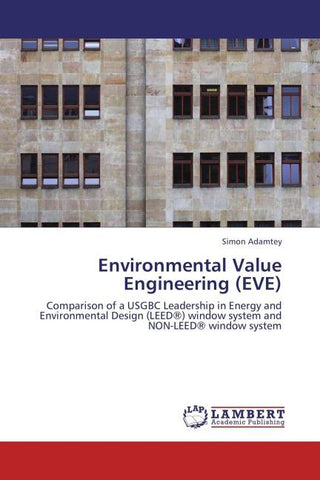 Environmental Value Engineering (EVE)