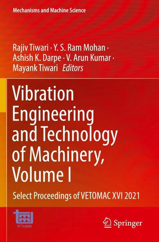 Vibration Engineering and Technology of Machinery, Volume I