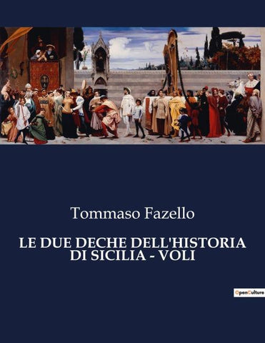 LE DUE DECHE DELL'HISTORIA DI SICILIA - VOLI