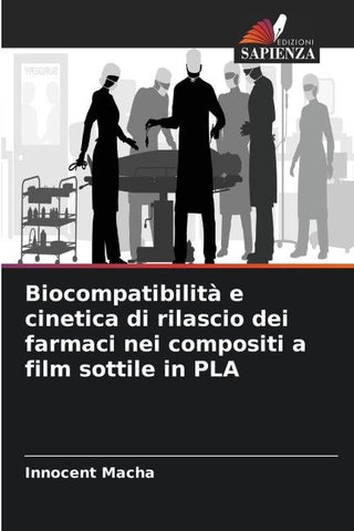 Biocompatibilità e cinetica di rilascio dei farmaci nei compositi a film sottile in PLA