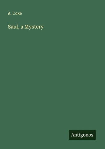 Saul, a Mystery
