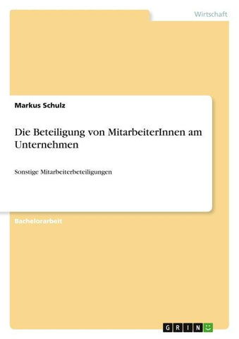 Die Beteiligung von MitarbeiterInnen am Unternehmen
