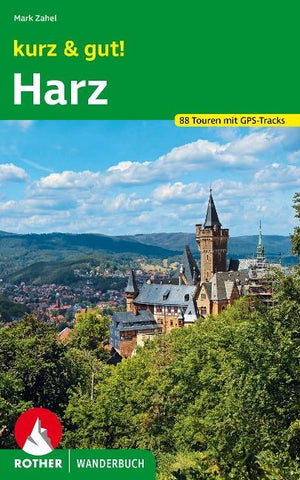 ROTHER Wanderbuch kurz & gut! Harz