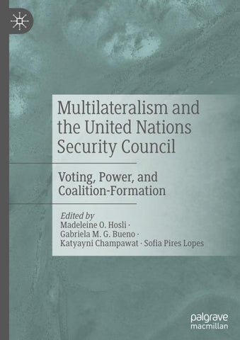 Multilateralism and the United Nations Security Council