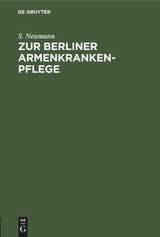 Zur Berliner Armenkrankenpflege