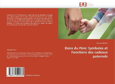 Dons du Père: Symboles et Fonctions des cadeaux paternels