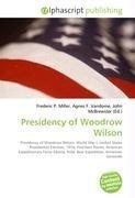 Presidency of Woodrow Wilson