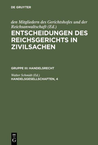 Entscheidungen des Reichsgerichts in Zivilsachen. Handelsrecht / Handelsgesellschaften, 4