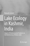 Lake Ecology in Kashmir, India