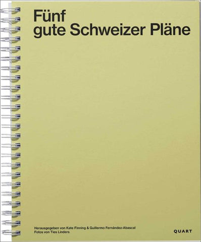 Fünf gute Schweizer Pläne