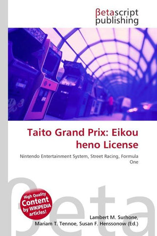 Taito Grand Prix: Eikou heno License