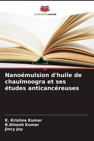 Nanoémulsion d'huile de chaulmoogra et ses études anticancéreuses