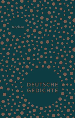 Deutsche Gedichte. Eine Anthologie