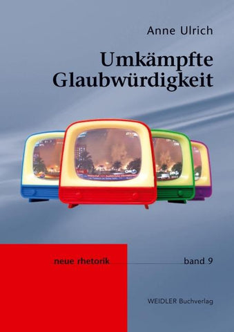 Umkämpfte Glaubwürdigkeit
