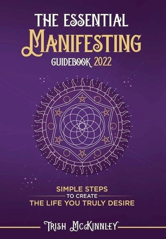 The Essential Manifesting Guidebook 2020