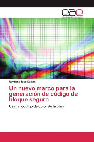 Un nuevo marco para la generación de código de bloque seguro