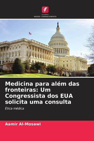 Medicina para além das fronteiras: Um Congressista dos EUA solicita uma consulta