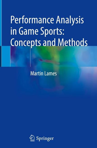 Performance Analysis in Game Sports: Concepts and Methods